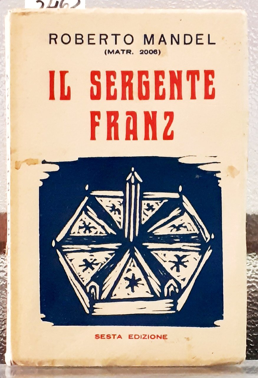 IL SERGENTE FRANZ.