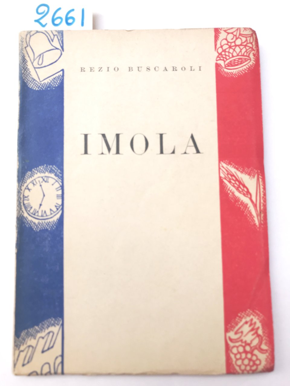 IMOLA CITTA' E DINTORNI. Guida di informazione turistica commerciale artistica.