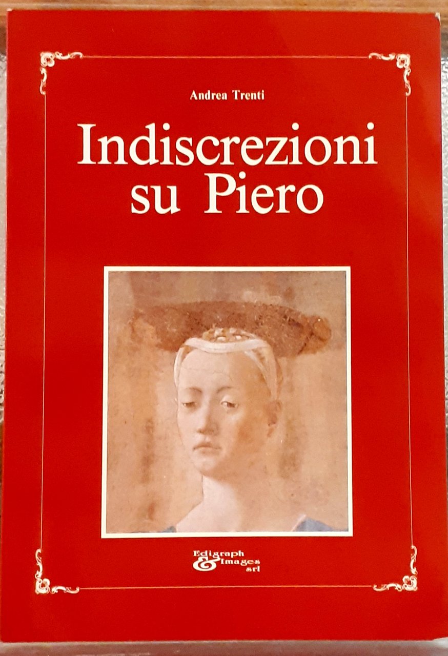 INDISCREZIONI SU PIERO.