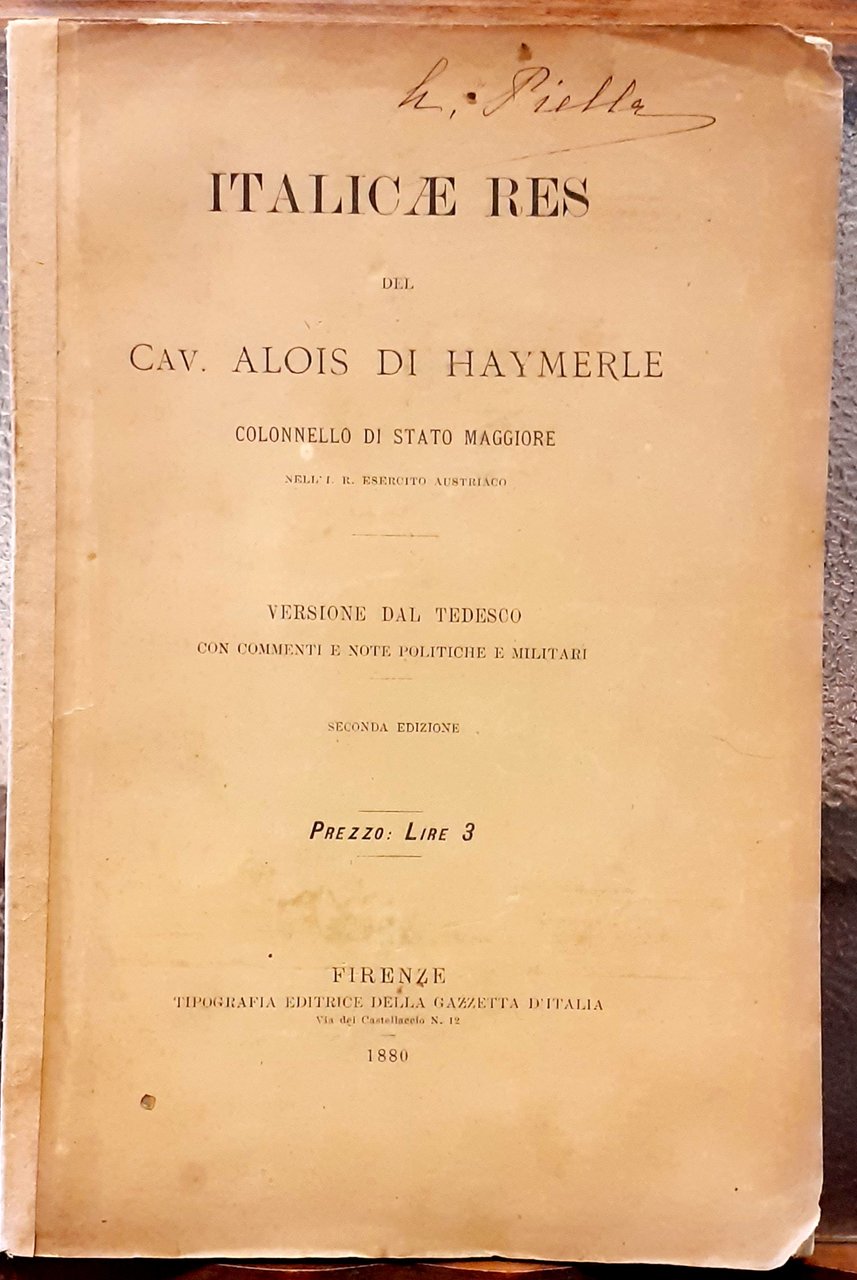 ITALICAE RES DEL CAV. ALOIS DI HAYMERLE Colonnello di Stato …