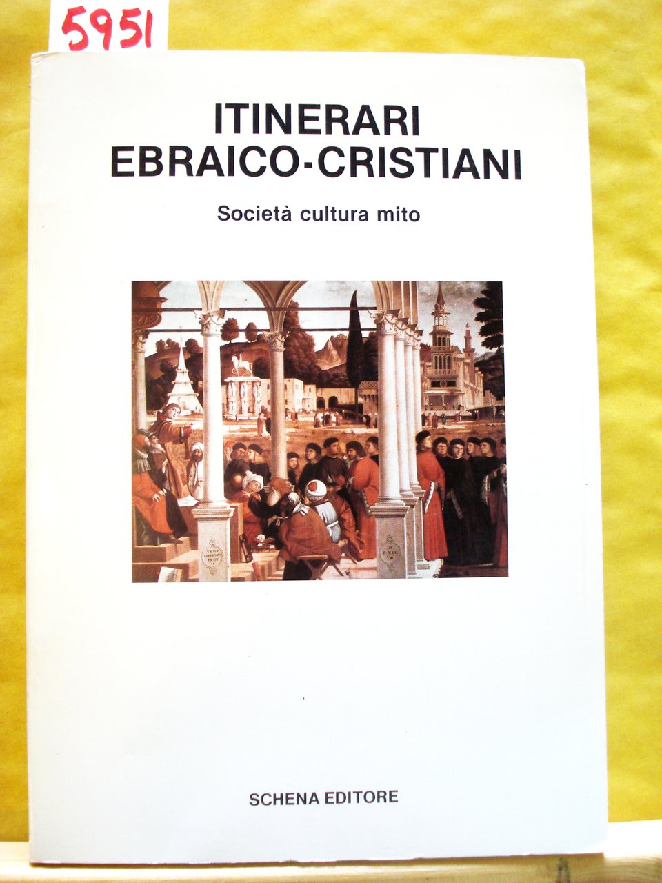 ITINERARI EBRAICO-CRISTIANI: SOCIETA', CULTURA, MITO., Università degli Studi di Roma.
