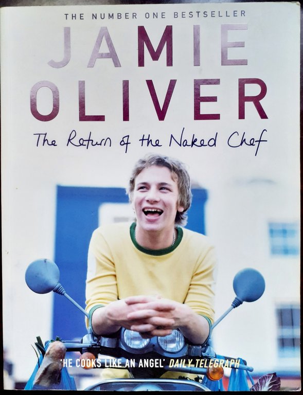 JAMIE OLIVER THE RETURN OF THE NAKED CHEF.