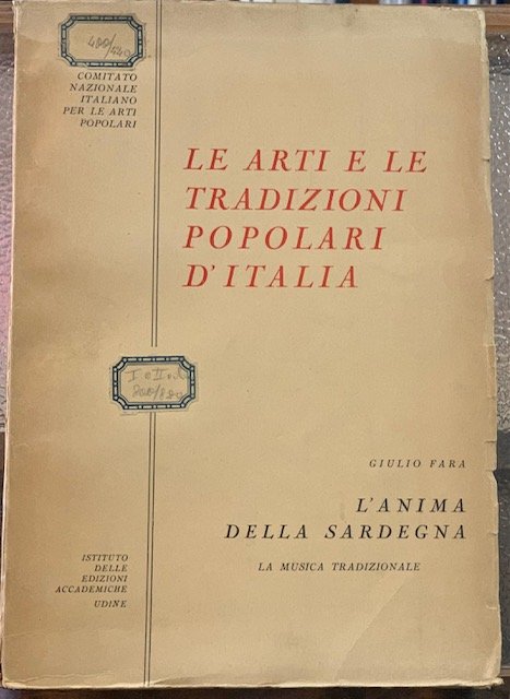 L'ANIMA DELLA SARDEGNA. LA MUSICA TRADIZIONALE. Collana: LE ARTI E …
