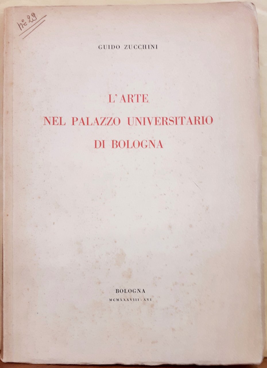 L'ARTE NEL PALAZZO UNIVERSITARIO DI BOLOGNA.