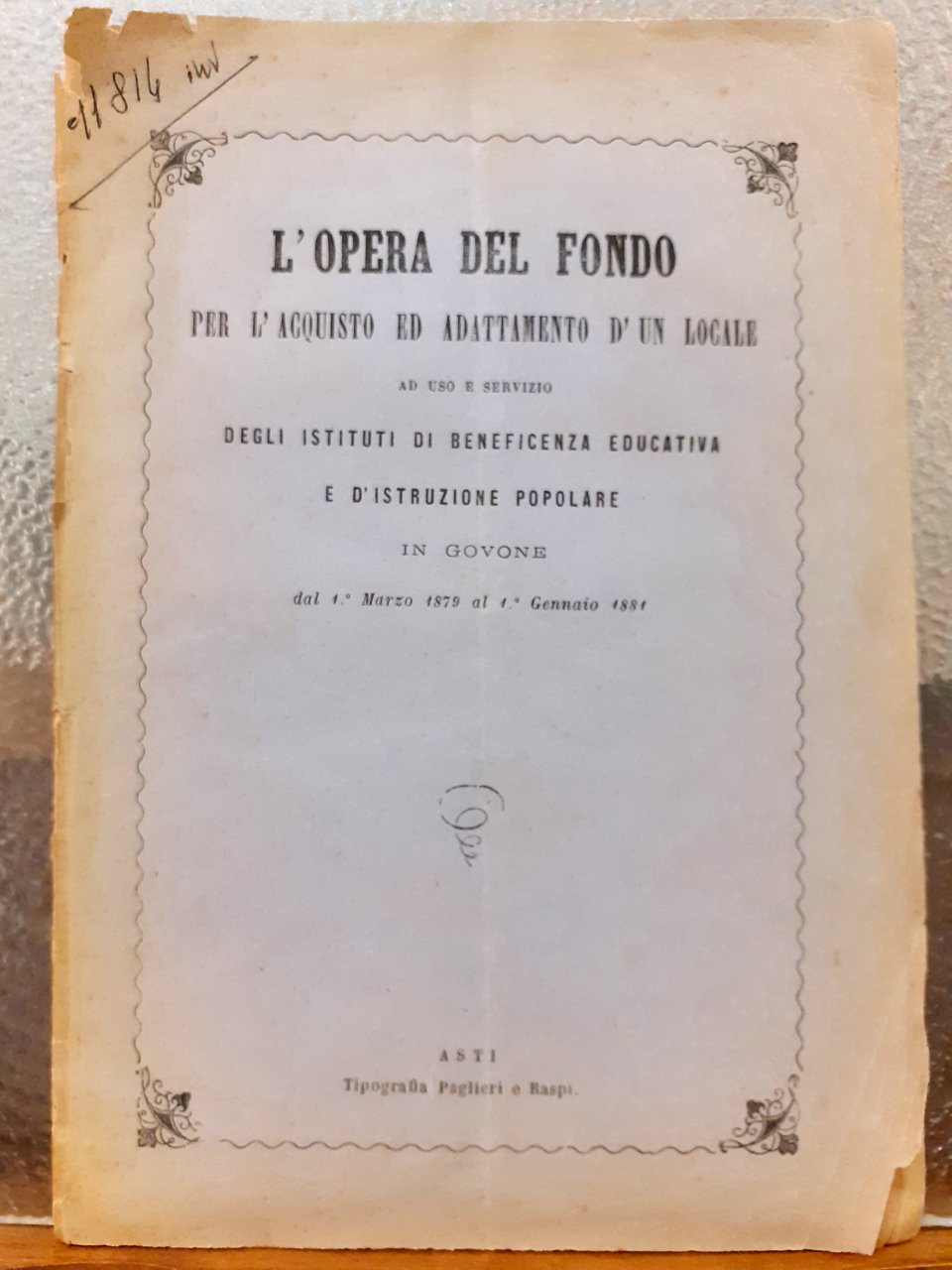 L'OPERA DEL FONDO PER L'ACQUISTO ED ADATTAMENTO D' UN LOCALE …