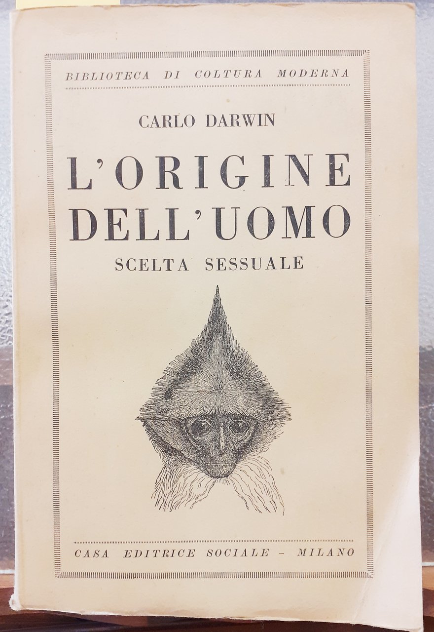 L'ORIGINE DELL'UOMO E LA SCELTA IN RAPPORTO CON IL SESSO.