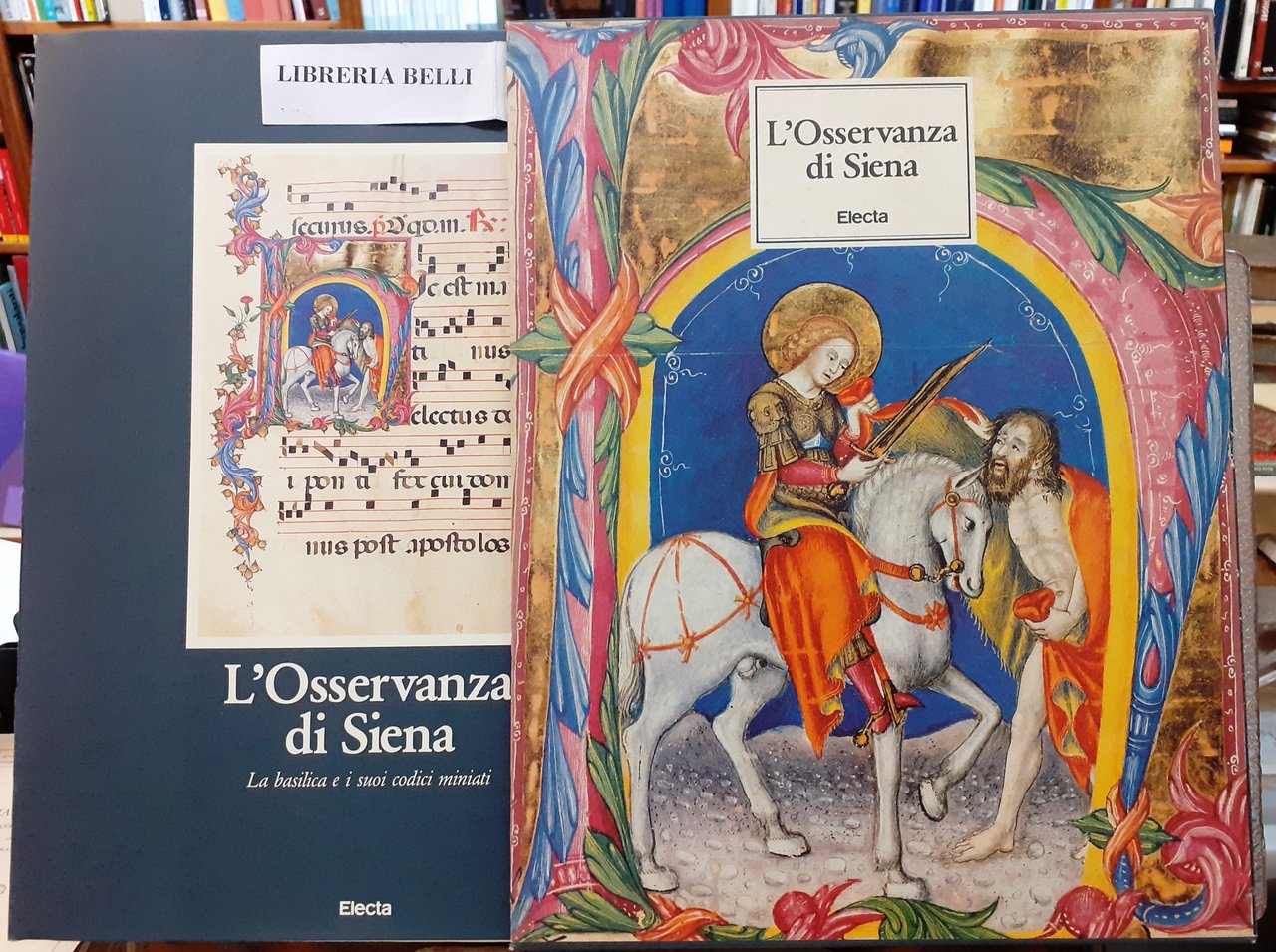 L'OSSERVANZA DI SIENA, LA BASILICA E I SUOI CODICI MINIATI.