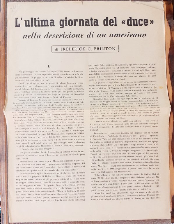 L'ULTIMA GIORNATA DEL "DUCE" NELLA DESCRIZIONE DI UN AMERICANO., Questo articolo fu pubblicato nel settimanale di Roma "Domenica" . n. 12, 25 marzo 1945. Portato da un partigiano nelle terre ancora sotto il dominio nazi-fascista, è stato stampato clandestinamente. Aprile 1945.