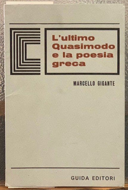 L'ULTIMO QUASIMODO E LA POESIA GRECA.