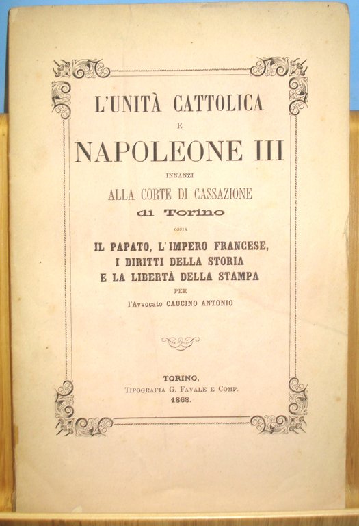 L'UNITA' CATTOLICA E NAPOLEONE III INNANZI ALLA CORTA DI CASSAZIONE …