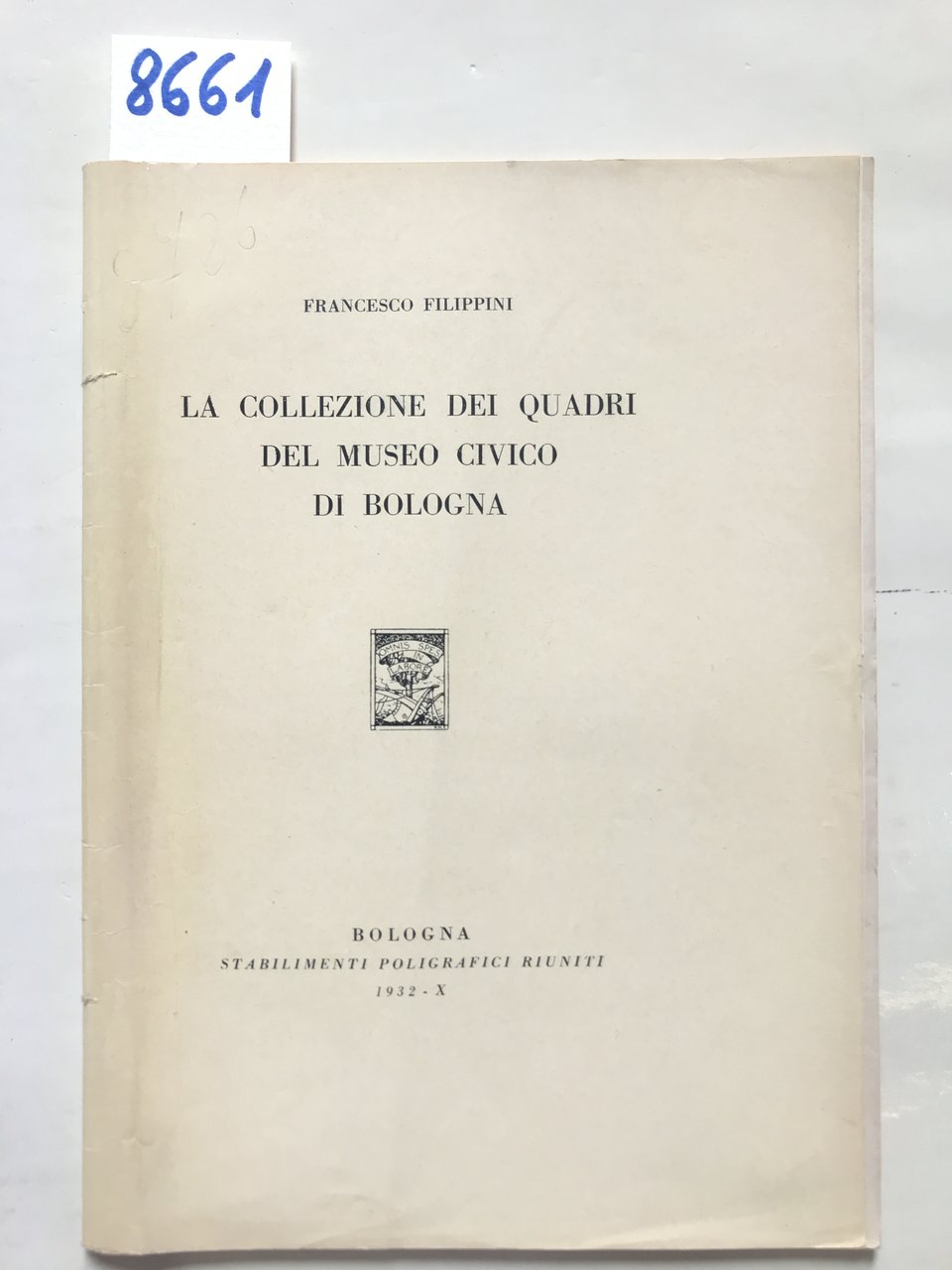 LA COLLEZIONE DEI QUADRI DEL MUSEO CIVICO DI BOLOGNA.