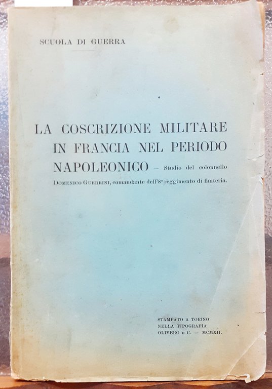 LA COSCRIZIONE MILITARE IN FRANCIA NEL PERIODO NAPOLEONICO. Scuola di …