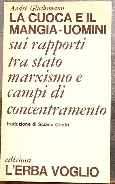 LA CUOCA E IL MANGIA-UOMINI; SUI RAPPORTI TRA STATO, MARXISMO …
