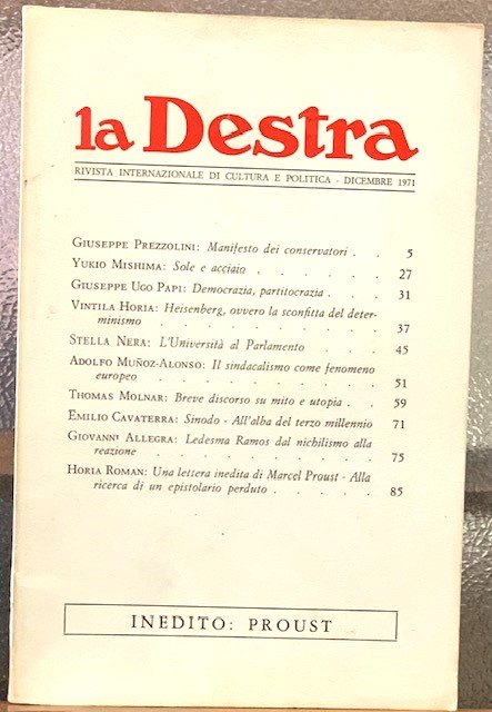 LA DESTRA. RIVISTA INTERNAZIONALE DI CULTURA E POLITICA.