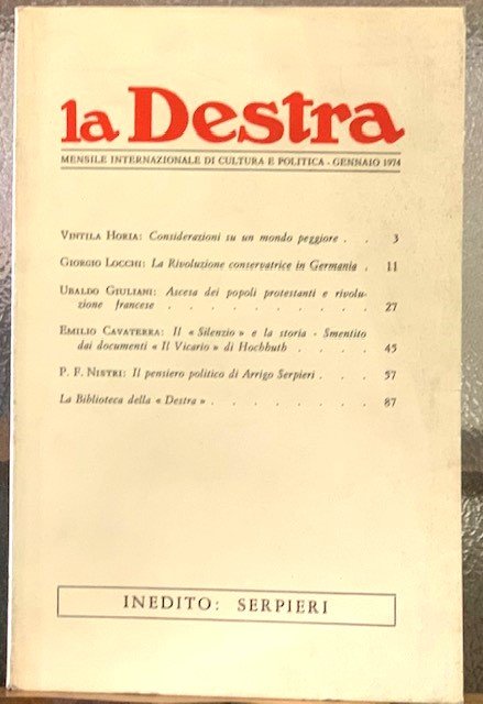 LA DESTRA. RIVISTA INTERNAZIONALE DI CULTURA E POLITICA. Anno 1974.,
