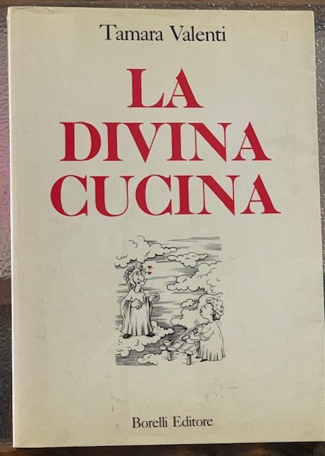 LA DIVINA CUCINA.