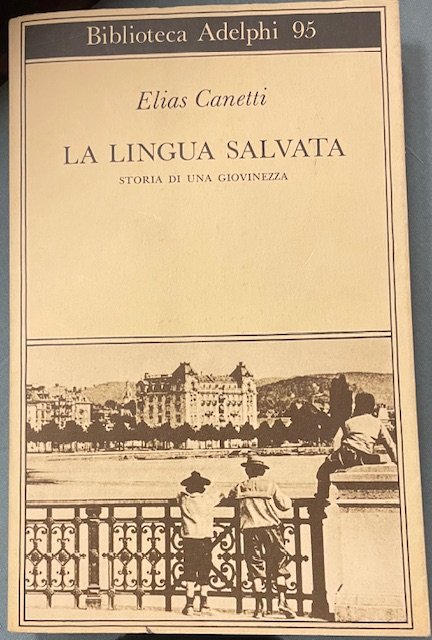 LA LINGUA SALVATA, STORIA DI UNA GIOVINEZZA.