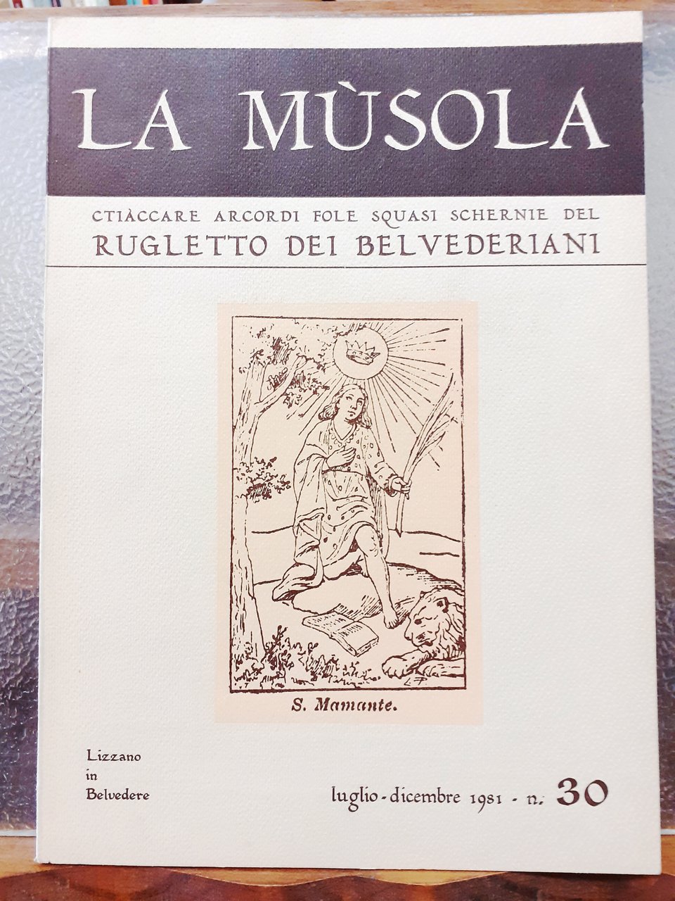 LA MUSOLA. CTIACCARE ARCORDI FOLE SQUASI SCHERNIE DEL RUGLETTO DEI …