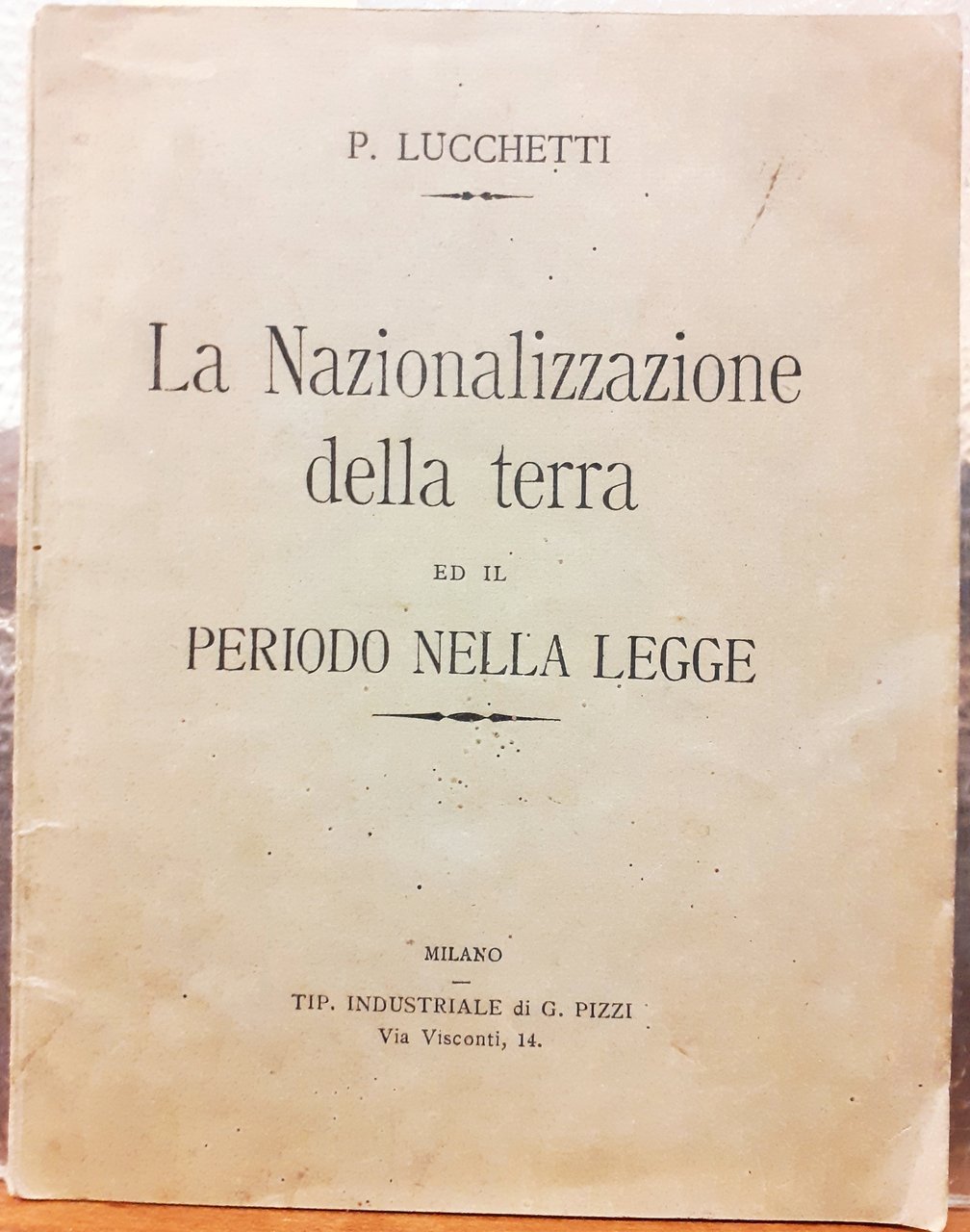 LA NAZIONALIZZAZIONE DELLA TERRA ED IL PERIODO NELLA LEGGE.