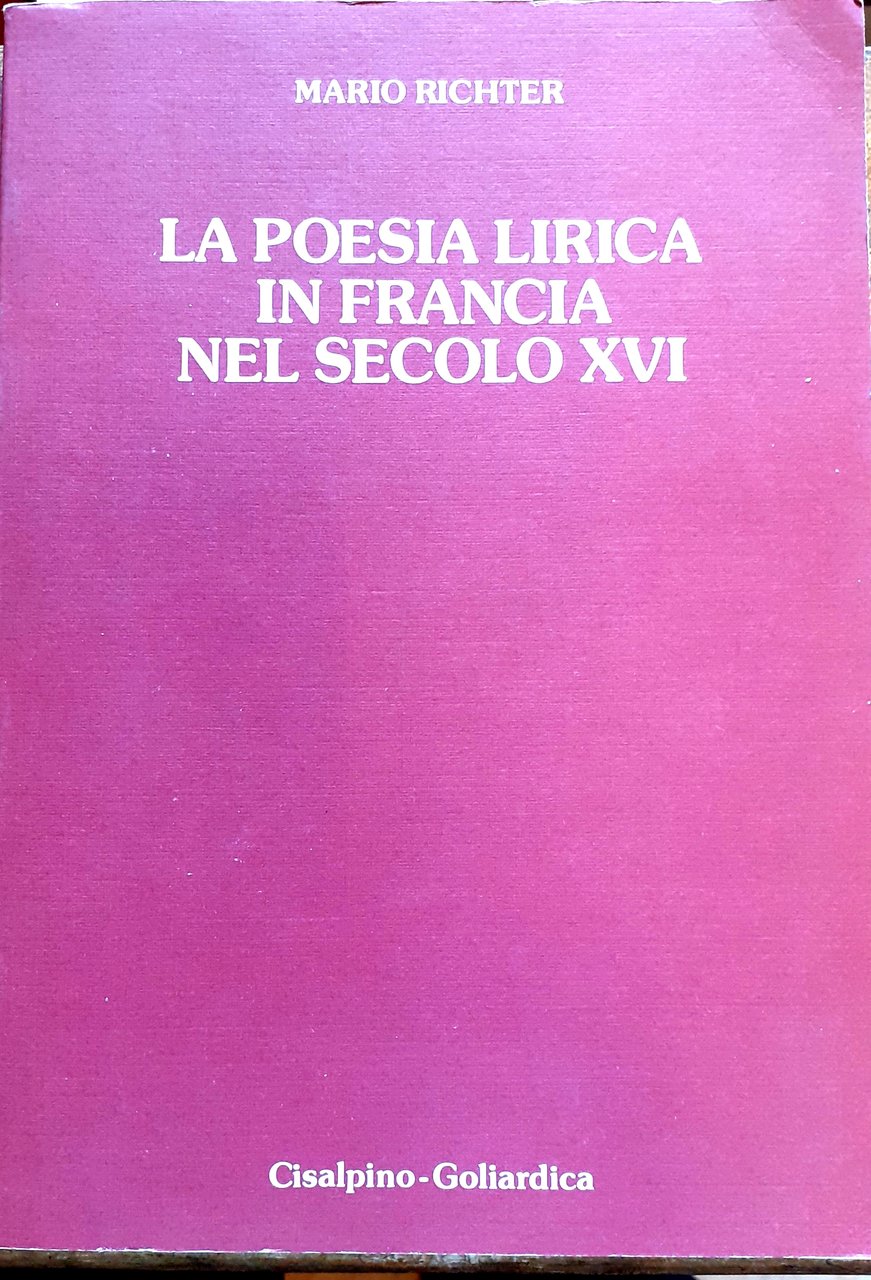 LA POESIA LIRICA IN FRANCIA NEL SECOLO XVI.