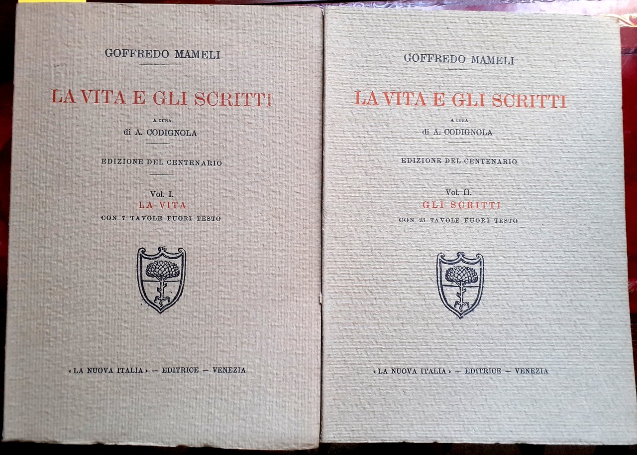 LA VITA E GLI SCRITTI. A cura di A. Codignola. …