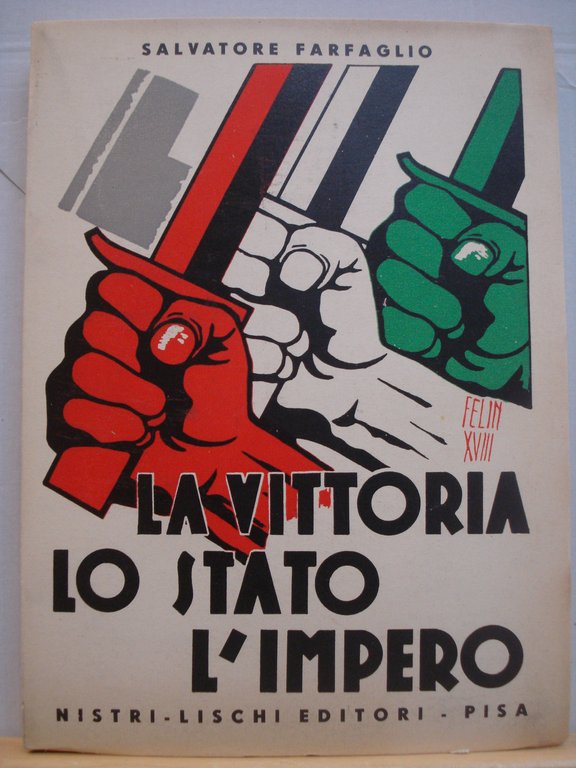 LA VITTORIA-LO STATO-L'IMPERO.