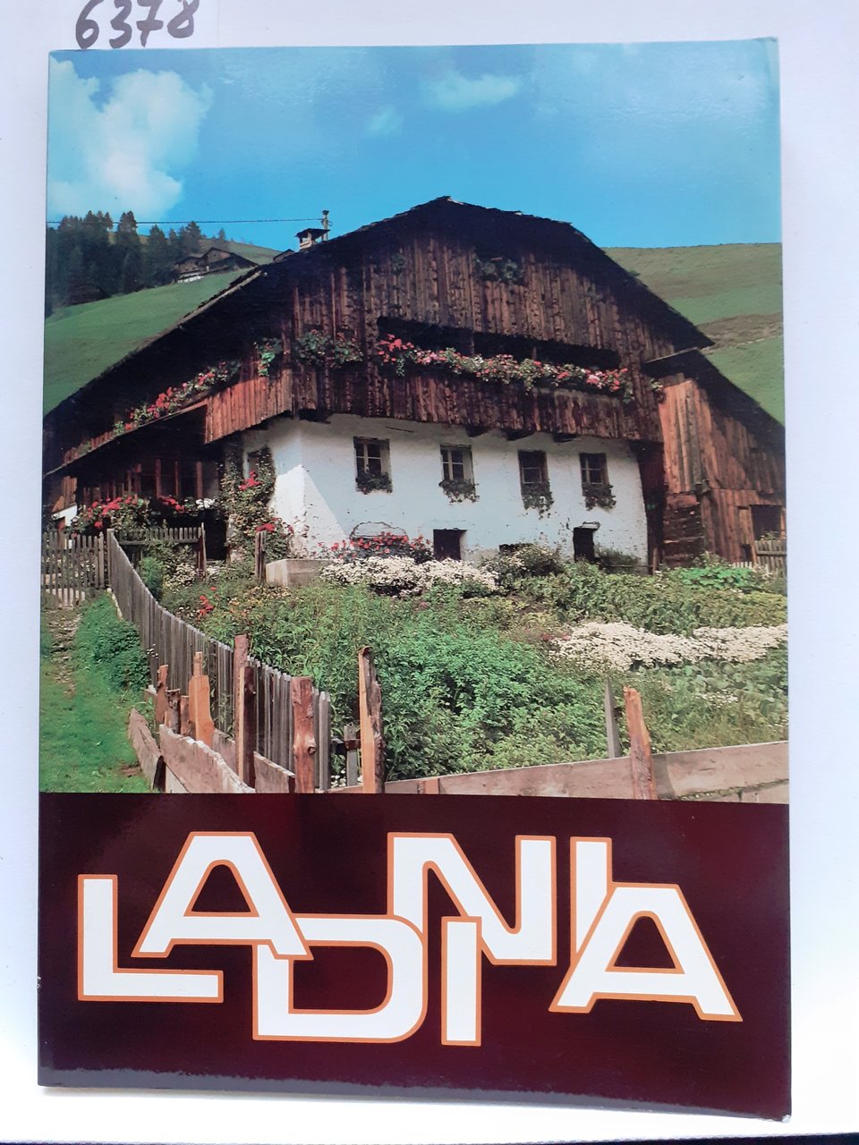 LADINIA. SFÖI CULTURÂL DAI LADINS DLES DOLOMITES.