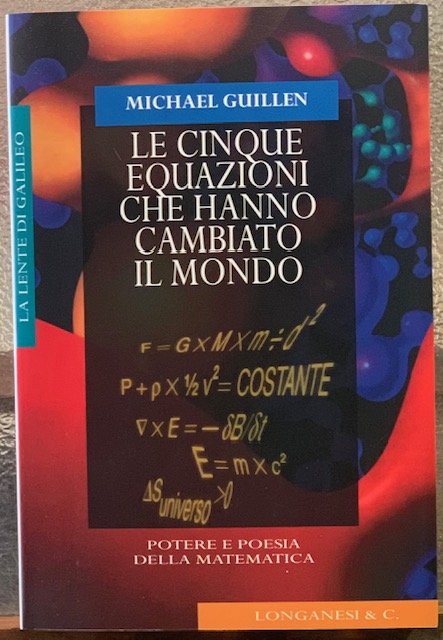 LE CINQUE EQUAZIONI CHE HANNO CAMBIATO IL MONDO.