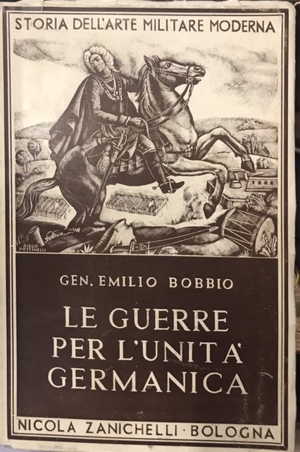 LE GUERRE PER L'UNITA' GERMANICA.
