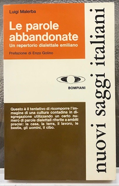 LE PAROLE ABBANDONATE: UN REPERTORIO DIALETTALE EMILIANO.