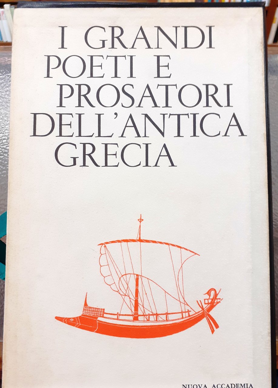 LE PIU' BELLE PAGINE DELLA LETTERATURA GRECA CLASSICA. I. LA …