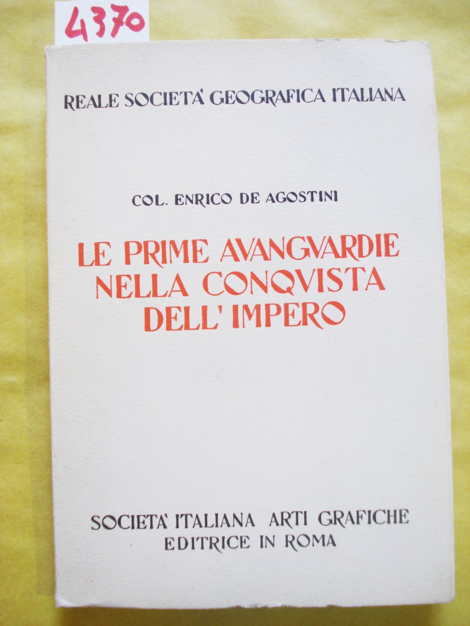 LE PRIME AVANGUARDIE NELLA CONQUISTA DELL'IMPERO.