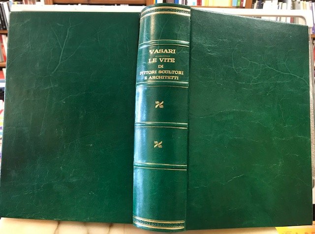 LE VITE DEI PIU' ECCELLENTI PITTORI, SCULTORI E ARCHITETTI di …