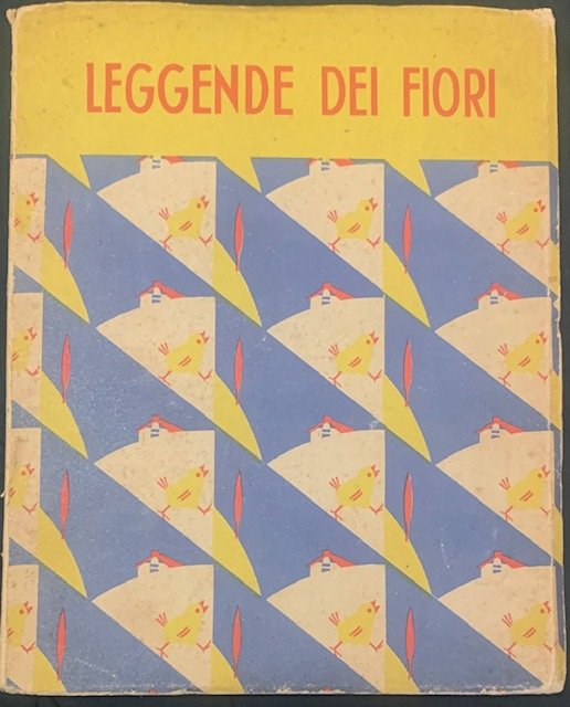 LEGGENDE DEI FIORI. A cura della Gioventù femminile di Azione …