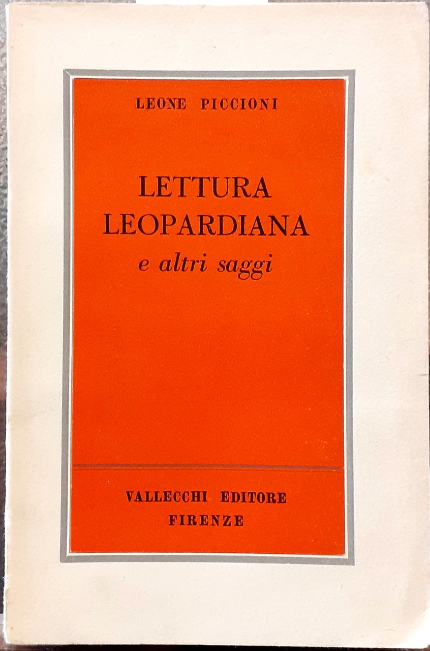 LETTURA LEOPARDIANA E ALTRI SAGGI.