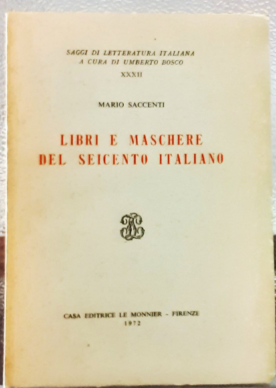 LIBRI E MASCHERE DEL SEICENTO ITALIANO.