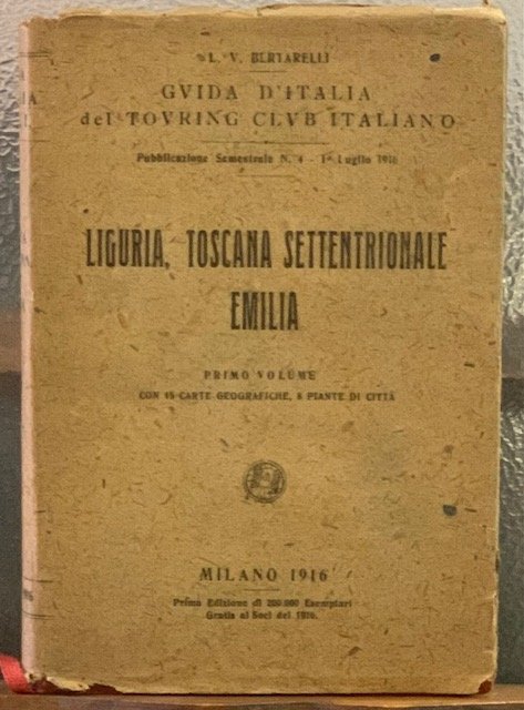 LIGURIA, TOSCANA SETTENTRIONALE, EMILIA., Primo volume.