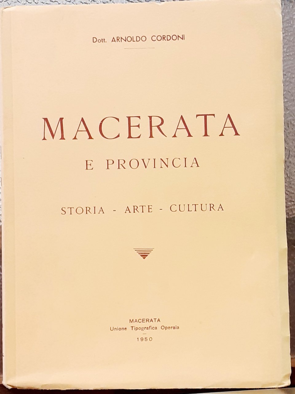 MACERATA E PROVINCIA; STORIA, ARTE CULTURA.