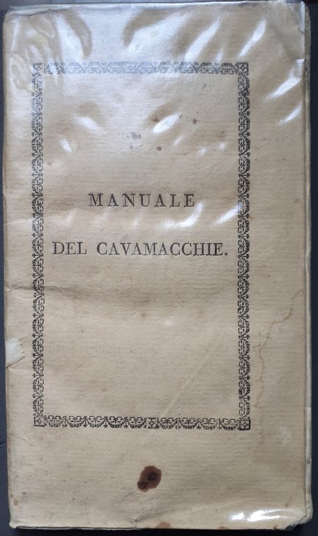 MANUALE DELL'ARTE DEL CAVAMACCHIE. Traduzione dal francese.