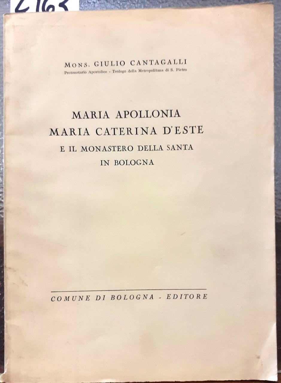 MARIA APOLLONIA, MARIA CATERIA D'ESTE E IL MONASTERO DELLA SANTA …