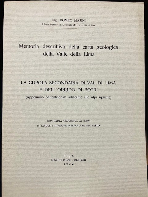 MEMORIA DESCRITTIVA DELLA CARTA GEOLOGICA DELLA VALLE DELLA LIMA. LA …