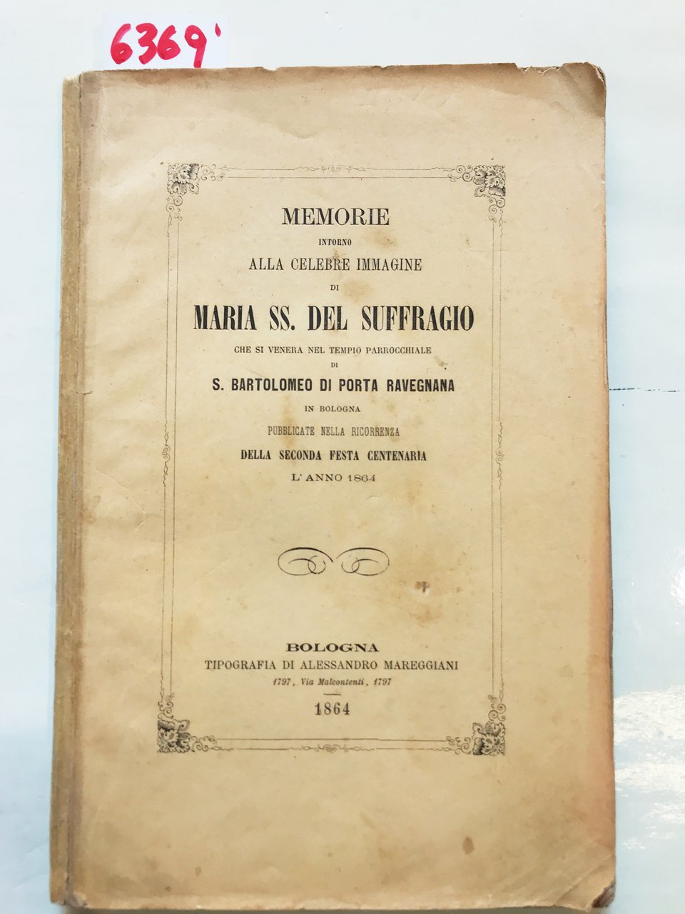 MEMORIE INTORNO ALLA CELEBRE IMMAGINE DI MARIA SS. DEL SUFFRAGIO …