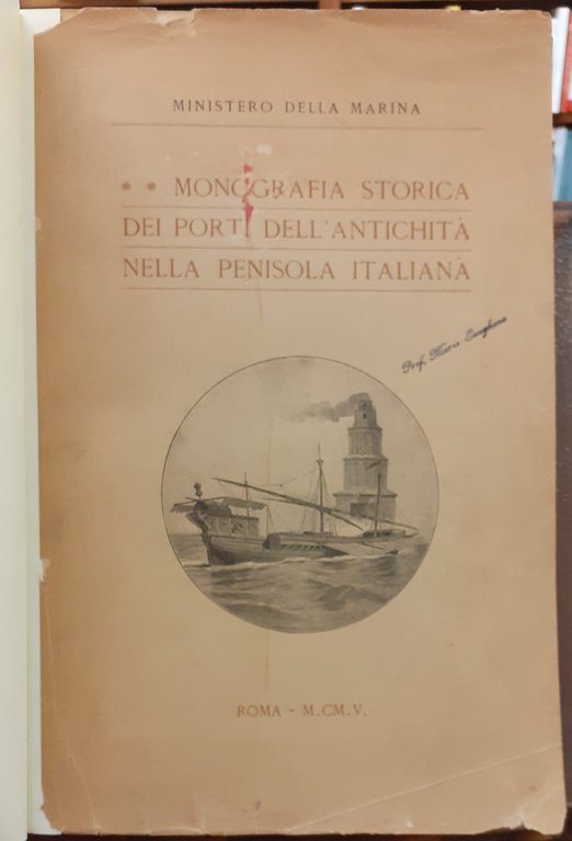 MONOGRAFIA STORICA DEI PORTI DELL'ANTICHITA' NELLA PENISOLA ITALIANA-MONOGRAFIA STORICA DEI … | Immagine Gallery 1