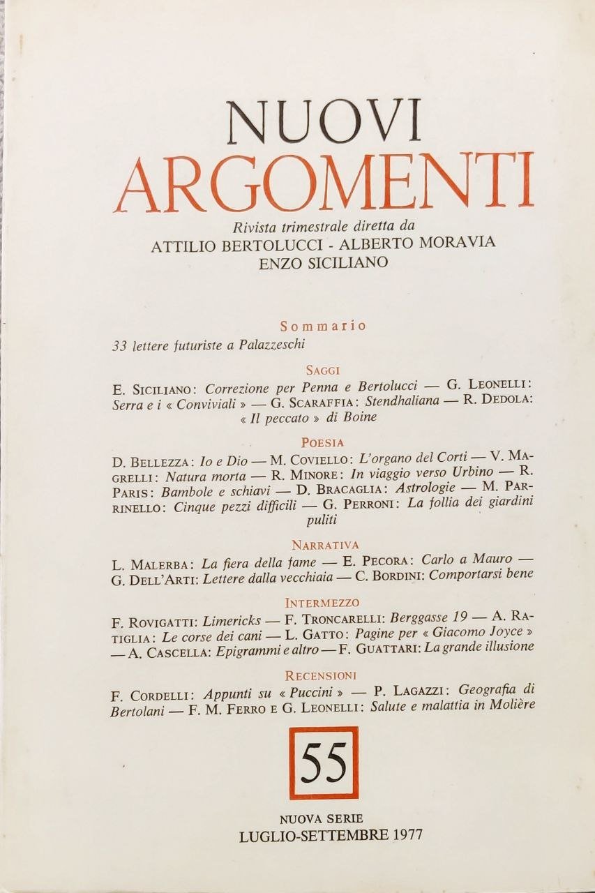 NUOVI ARGOMENTI. Rivista trimestrale diretta da Attilio Bertolucci-Alberto Moravia-Enzo Siciliana., …