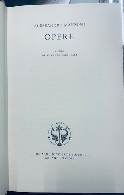 OPERE., A cura di Riccardo Bacchelli.