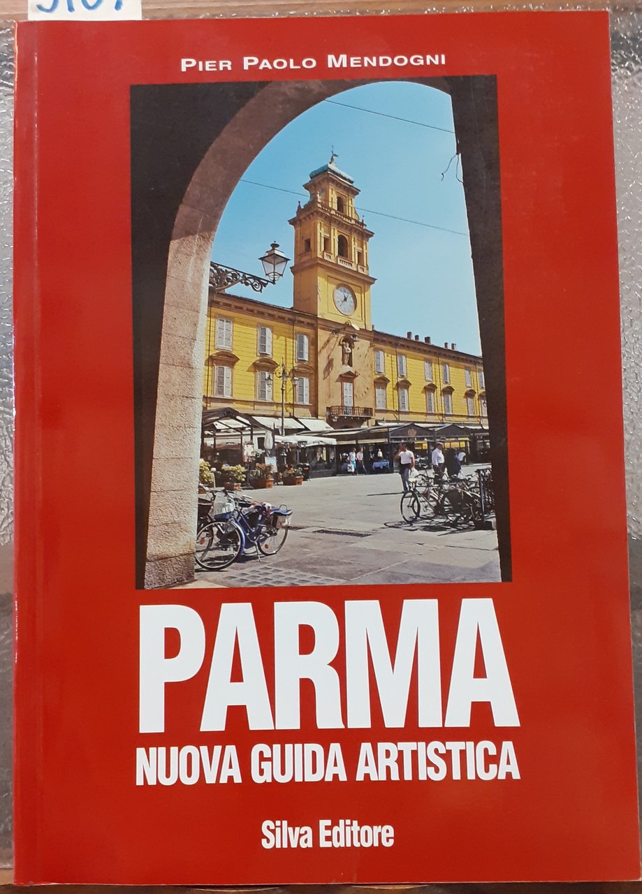 PARMA; NUOVA GUIDA ARTISTICA.