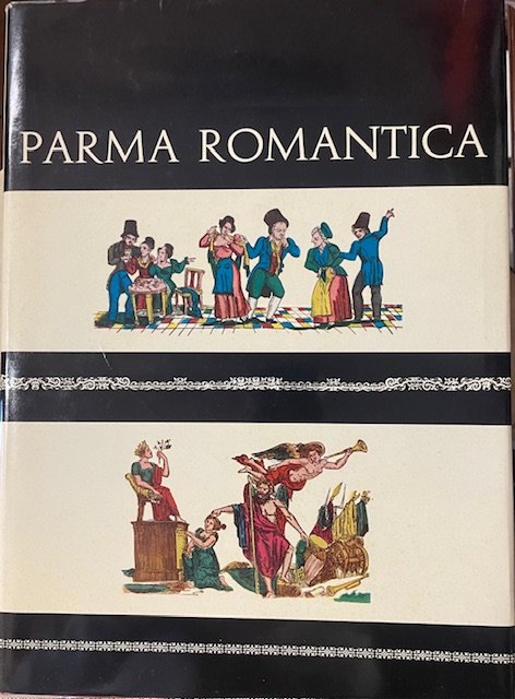 PARMA ROMANTICA: ATTRAVERSO I SUOI LUNARI DA MURO DEL SECOLO …