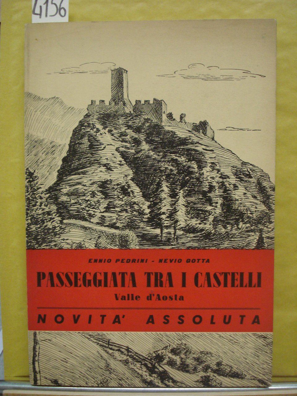 PASSEGGIATA TRA I CASTELLI: VALLE D'AOSTA.