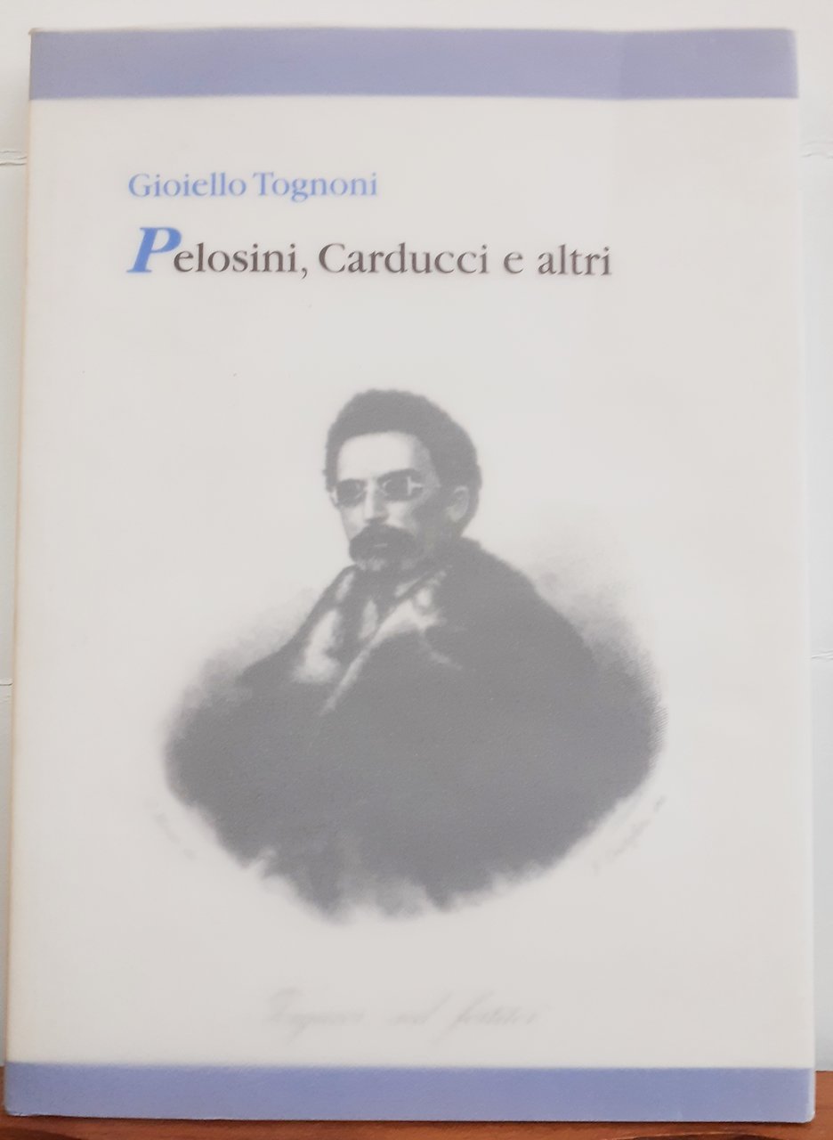 PELOSINI, CARDUCCI E ALTRI.