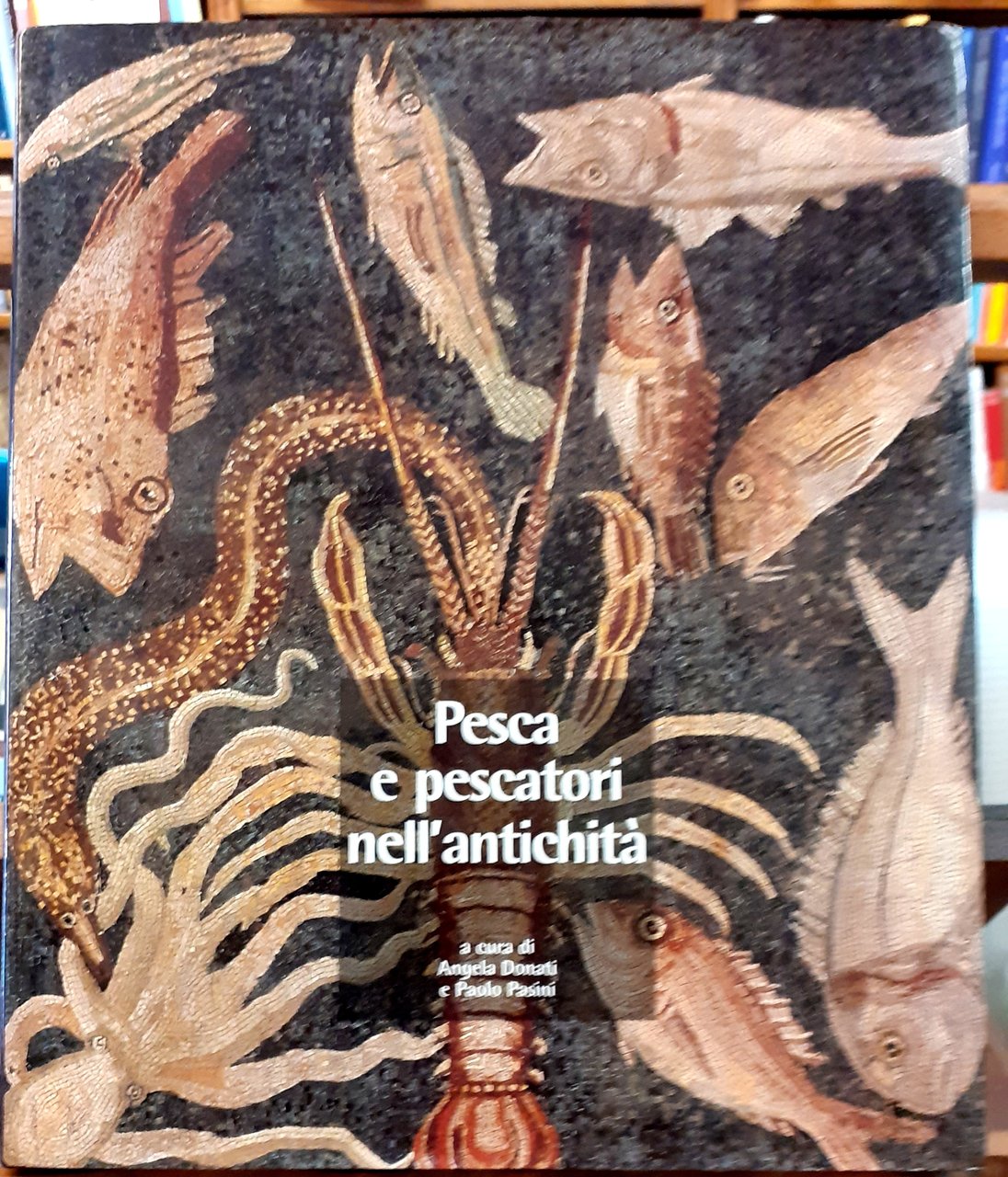 PESCA E PESCATORI NELL'ANTICHITA'.